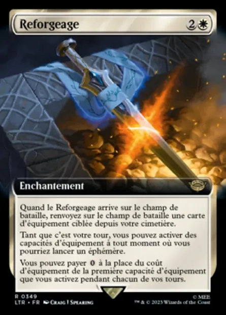 Reforgeage, carte Magic LTR 349 — extension Le Seigneur des Anneaux : chroniques de la Terre du Milieu