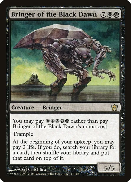 Bringer of the Black Dawn, Magic card 5DN 43 — Fifth Dawn set