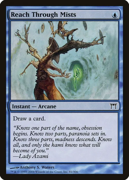 Reach Through Mists, Magic card CHK 81 — Champions of Kamigawa set