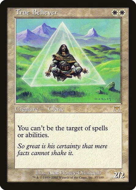 True Believer, Magic card ONS 57 — Onslaught set