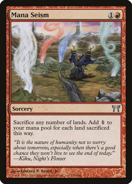 Mana Seism, Magic card CHK 179 — Champions of Kamigawa set