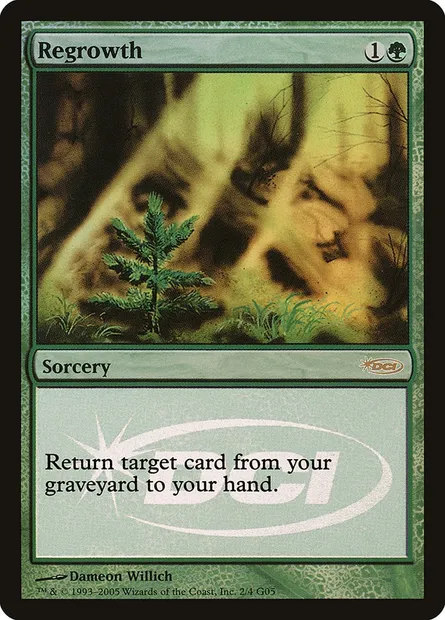 Regrowth, Magic card G05 2 — Judge Gift Cards 2005 set