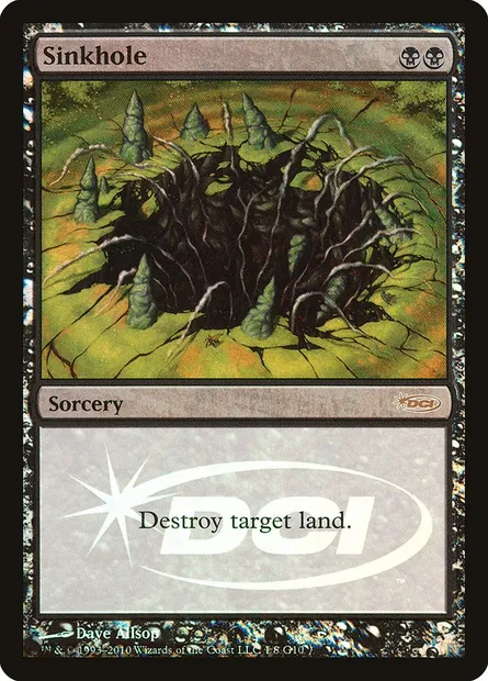 Sinkhole, Magic card G10 1 — Judge Gift Cards 2010 set