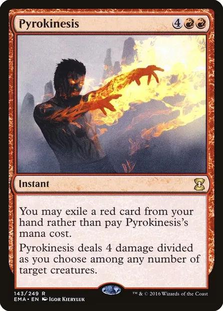 Pyrokinesis, Magic card EMA 143 — Eternal Masters set