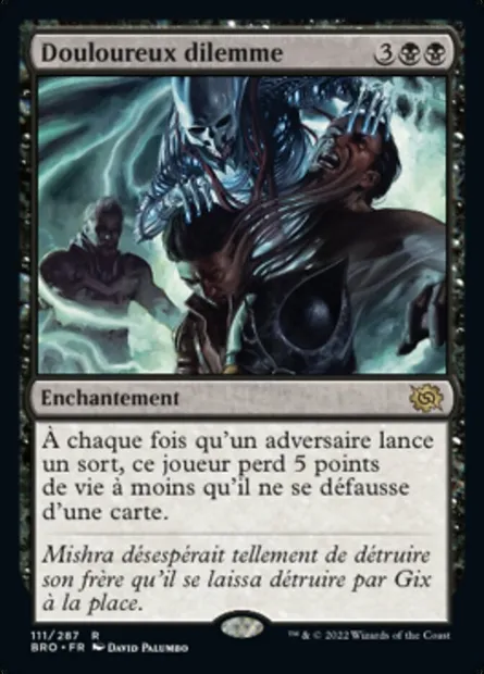 Douloureux dilemme, carte Magic BRO 111 — extension La Guerre Fratricide