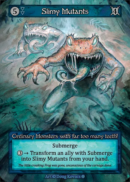 Slimy Mutants, Sorcery card GOT 175 — Gothic set