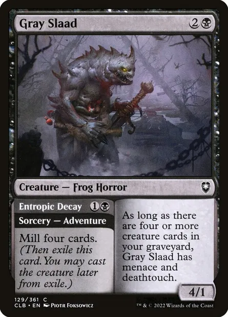 Gray Slaad // Entropic Decay, Magic card CLB 129 — Commander Legends: Battle for Baldur's Gate set