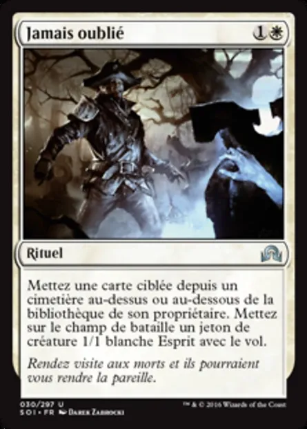 Jamais oublié, carte Magic SOI 30 — extension Ténèbres sur Innistrad