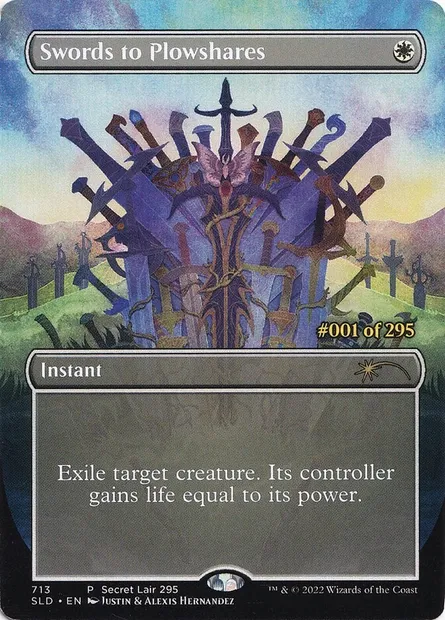 Swords to Plowshares, Magic card SLD 713 — Secret Lair Drop set