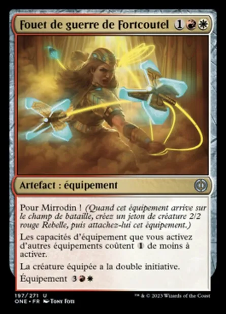 Fouet de guerre de Fortcoutel, carte Magic ONE 197 — extension Tous Phyrexians