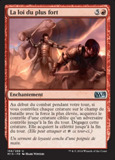 La loi du plus fort, carte Magic M15 156 — extension Magic 2015