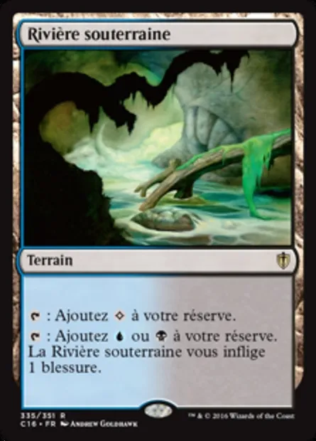 Rivière souterraine, carte Magic C16 335 — extension Commander 2016