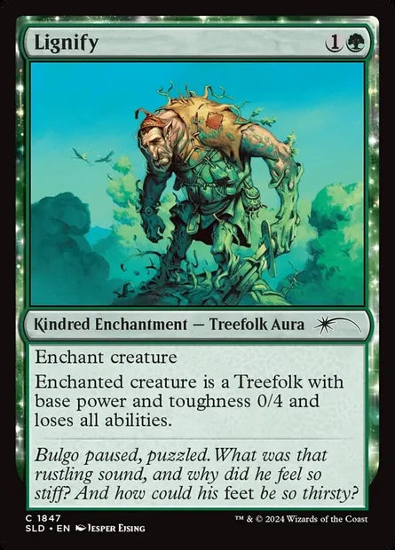 Lignify, Magic card SLD 1847 — Secret Lair Drop set