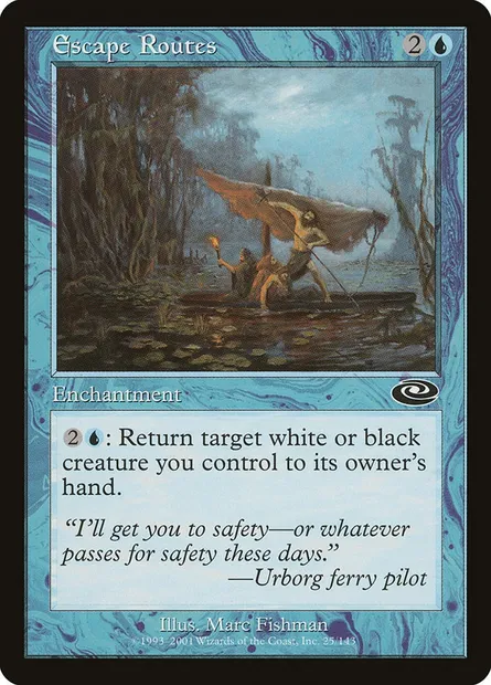 Escape Routes, Magic card PLS 25 — Planeshift set