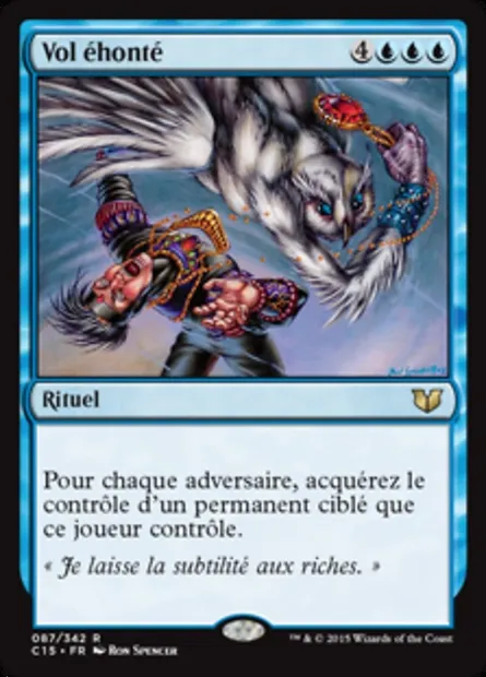 Vol éhonté, carte Magic C15 87 — extension Commander 2015