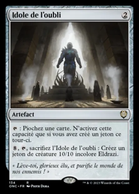 Idole de l'oubli, carte Magic ONC 134 — extension Phyrexia: All Will Be One Commander