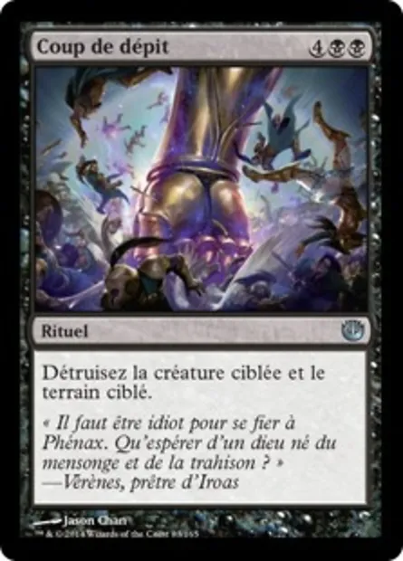 Coup de dépit, carte Magic JOU 83 — extension Incursion dans Nyx