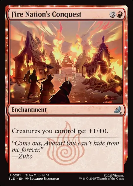 Fire Nation's Conquest, Magic card TLE 281 — Avatar: The Last Airbender Eternal set