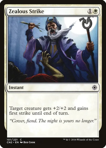 Zealous Strike, Magic card CN2 101 — Conspiracy: Take the Crown set