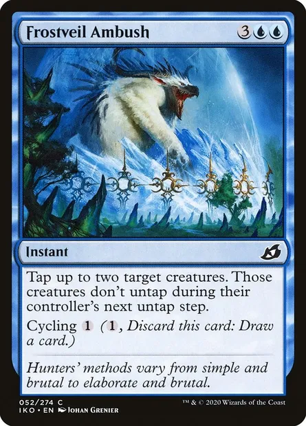 Frostveil Ambush, Magic card IKO 52 — Ikoria: Lair of Behemoths set