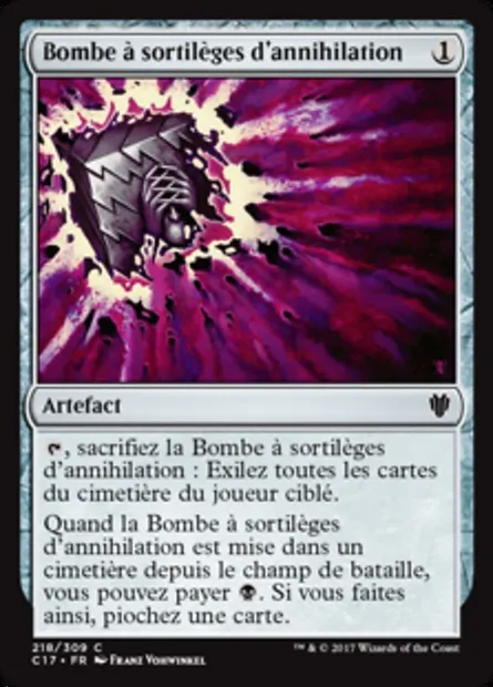 Bombe à sortilèges d'annihilation, carte Magic C17 218 — extension Commander 2017