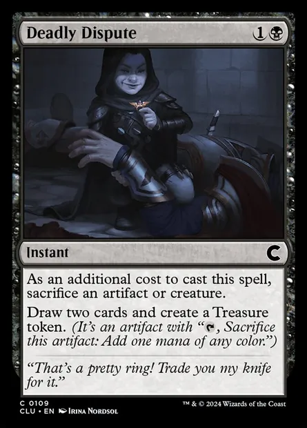 Deadly Dispute, Magic card CLU 109 — Ravnica: Clue Edition set