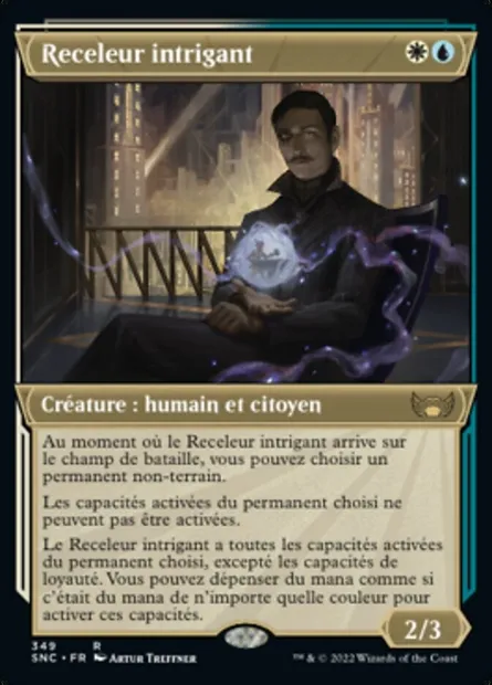 Receleur intrigant, carte Magic SNC 349 — extension Les rues de la Nouvelle-Capenna