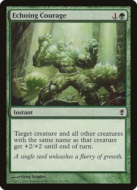 Echoing Courage, Magic card CNS 161 — Conspiracy set