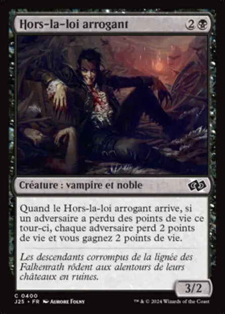 Hors-la-loi arrogant, carte Magic J25 400 — extension Foundations Jumpstart