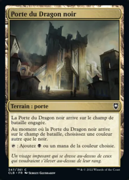 Porte du Dragon noir, carte Magic CLB 347 — extension Commander Légendes : la bataille de la Porte de Baldur