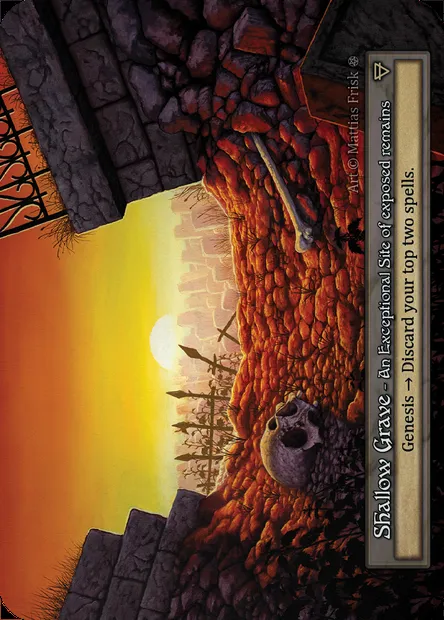Shallow Grave, Sorcery card GOT 422 — Gothic set