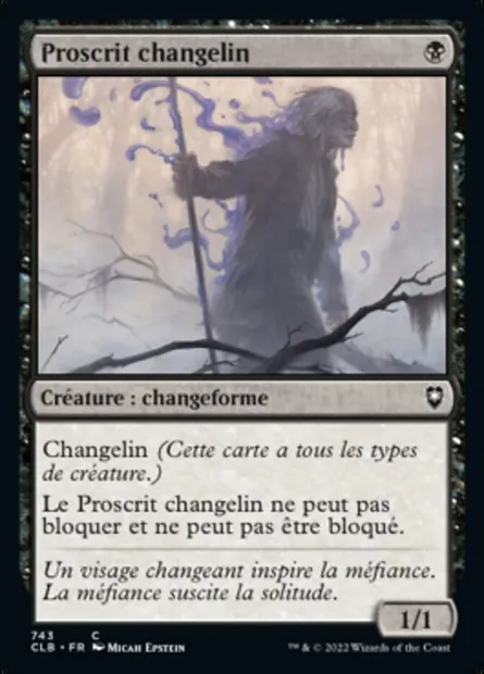 Proscrit changelin, carte Magic CLB 743 — extension Commander Légendes : la bataille de la Porte de Baldur