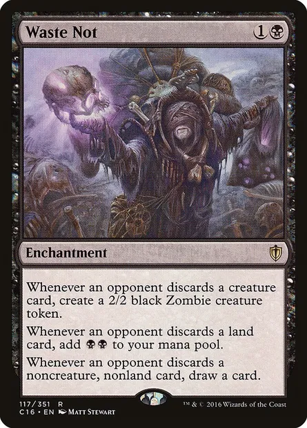 Waste Not, Magic card C16 117 — Commander 2016 set