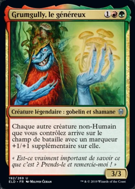 Grumgully, le généreux, carte Magic ELD 192 — extension Throne of Eldraine