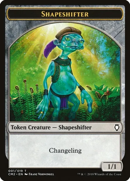 Changeforme, carte Magic TCM2 1 — extension Commander Anthology Volume II Tokens
