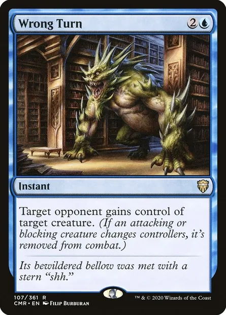 Wrong Turn, Magic card CMR 107 — Commander Legends set