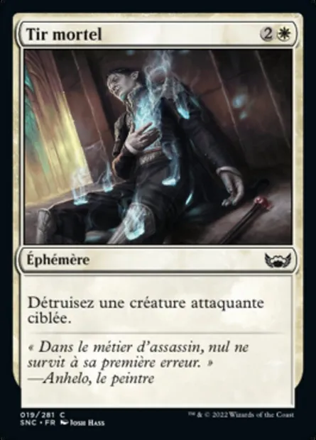Tir mortel, carte Magic SNC 19 — extension Les rues de la Nouvelle-Capenna