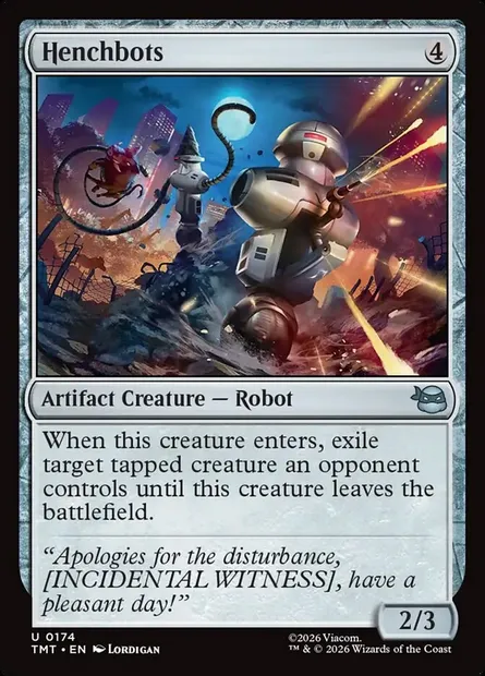 Henchbots, Magic card TMT 174 — Teenage Mutant Ninja Turtles set
