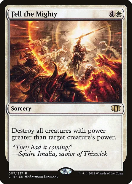 Fell the Mighty, Magic card C14 7 — Commander 2014 set