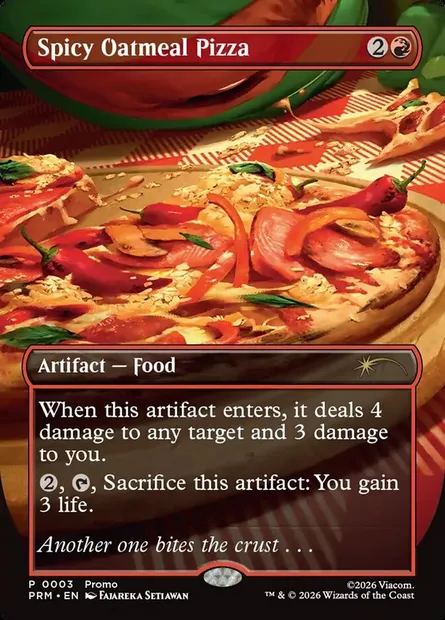Spicy Oatmeal Pizza, Magic card PW26 7 — Wizards Play Network 2026 set