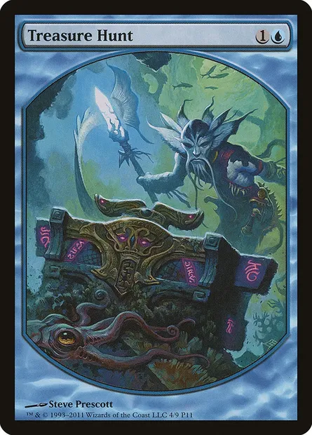 Treasure Hunt, Magic card P11 4 — Magic Player Rewards 2011 set