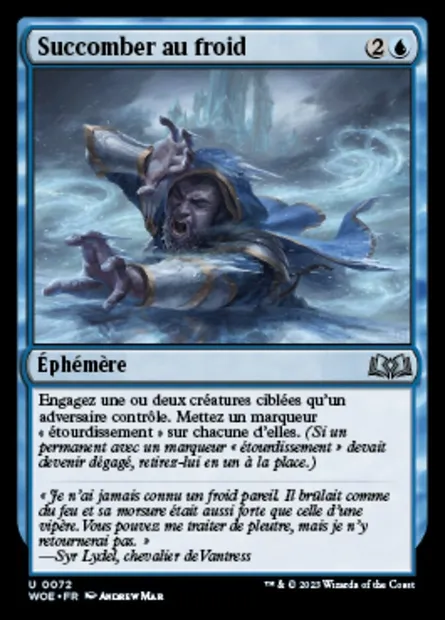 Succomber au froid, carte Magic WOE 72 — extension Wilds of Eldraine
