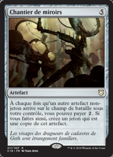Chantier de miroirs, carte Magic C18 211 — extension Commander 2018