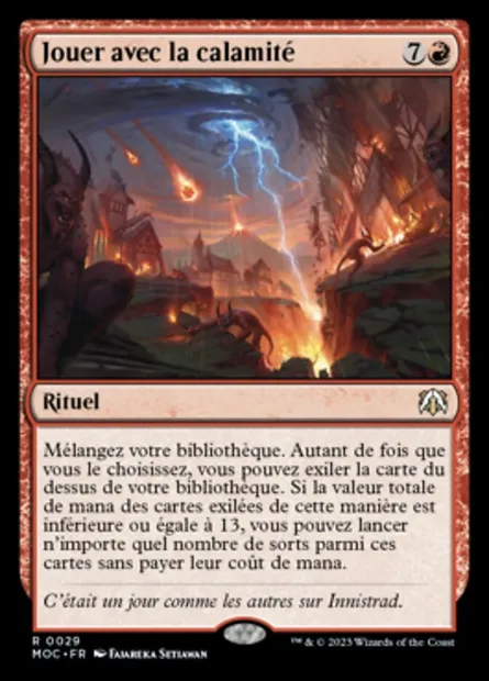 Jouer avec la calamité, carte Magic MOC 29 — extension March of the Machine Commander