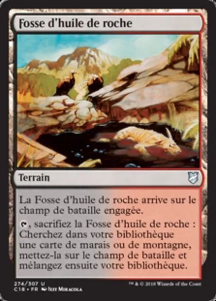 Fosse d'huile de roche, carte Magic C18 274 — extension Commander 2018