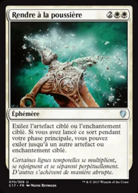 Rendre à la poussière, carte Magic C17 70 — extension Commander 2017