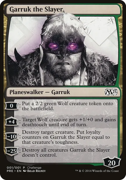 Garruk the Slayer, carte Magic PPC1 1 — extension M15 Prerelease Challenge