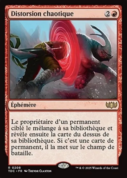 Distorsion chaotique, carte Magic TDC 208 — extension Tarkir: Dragonstorm Commander