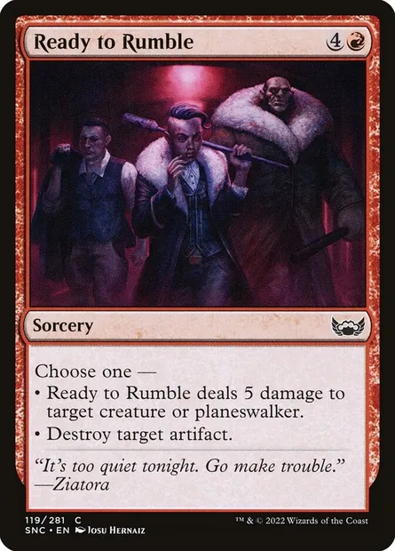 Ready to Rumble, Magic card SNC 119 — Streets of New Capenna set