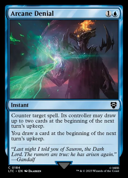 Arcane Denial, Magic card LTC 184 — Tales of Middle-earth Commander set